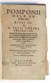 TRAVEL  MELA, POMPONIUS; and SOLINUS, CAIUS JULIUS. Pomponii Melae de orbis situ libri III. & C. Julii Solini, Polyhistor.  1595